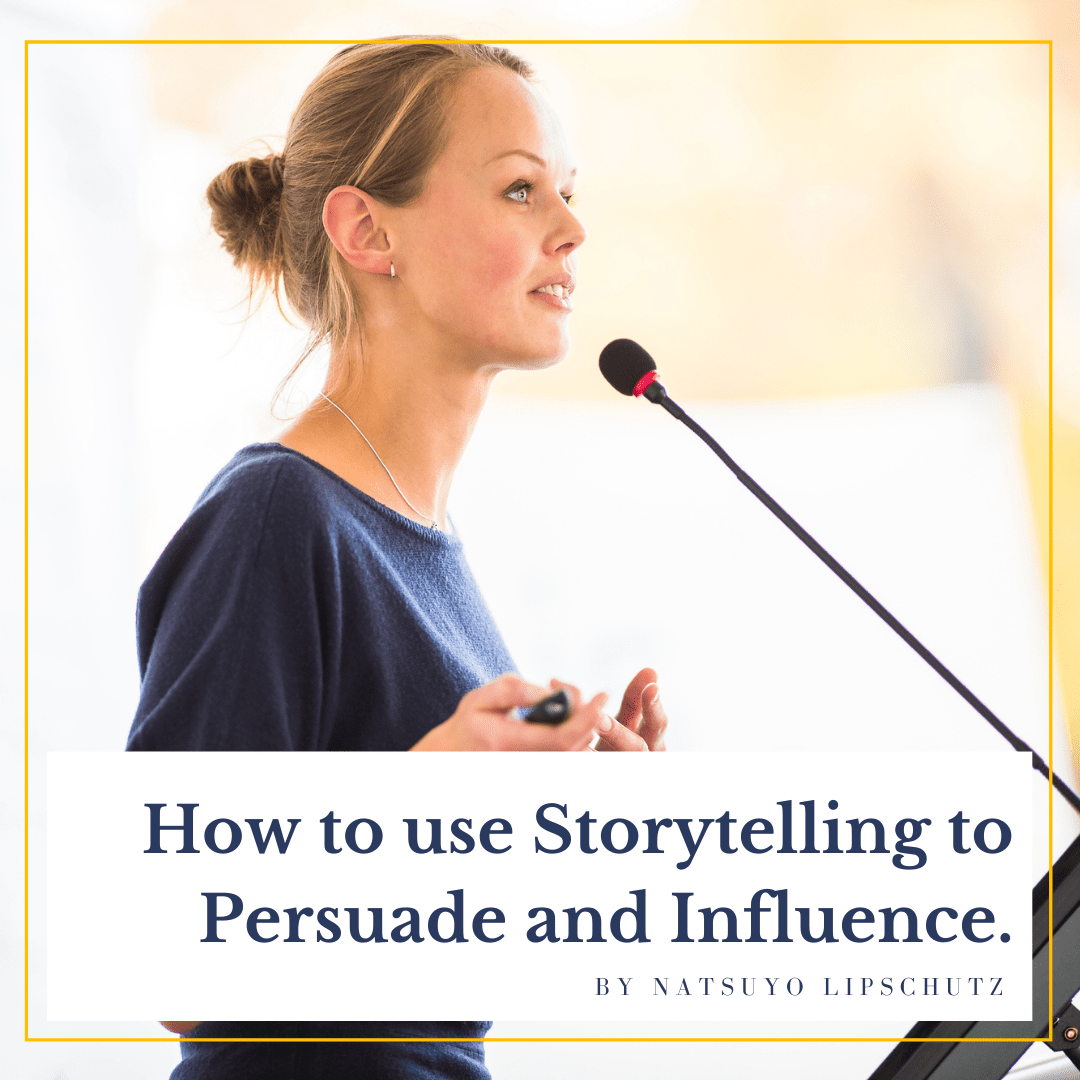 how to use business storytelling to persuade and influence 2 how to use business storytelling to persuade and influence 2