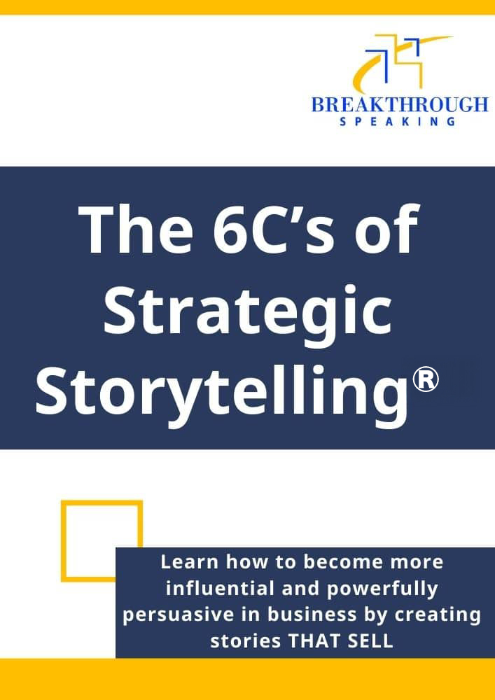 The 6 Cs of Strategic Storytelling The 6 Cs of Strategic Storytelling